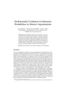 On Rationality Conditions for Epistemic Probabilities in Abstract Argumentation Pietro BARONI a,1 , Massimiliano GIACOMIN a and Paolo VICIG b a Dip. Ingegneria dell’Informazione, University of Brescia, Italy b