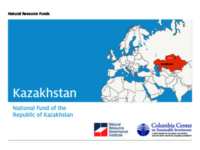 Natural Resource Funds  Astana Kazakhstan