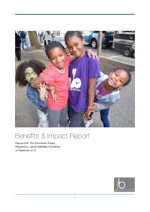 Benefits & Impact Report Prepared for: The Winchester Project Prepared by: James Baddeley Consulting 15 December 2015  