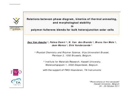 Vrije Universiteit Brussel Relations between phase diagram, kinetics of thermal annealing, and morphological stability in