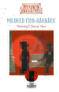 Red Orchestra / Mildred Harnack / Genealogy / Arvid Harnack / Nazi Germany / Capital punishment / Harnack / Mildred / Arvid / Nazism