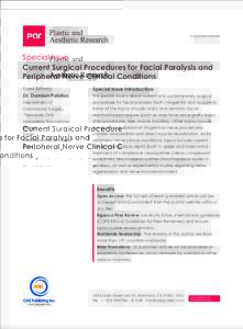 www.parjournal.net  Special Issue Current Surgical Procedures for Facial Paralysis and Peripheral Nerve Clinical Conditions Guest Editor(s):
