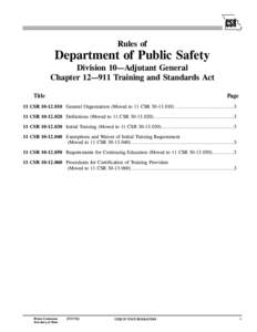 Rules of  Department of Public Safety Division 10—Adjutant General Chapter 12—911 Training and Standards Act Title