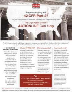 Are you complying with  42 CFR Part 2? Do you have questions about the substance use confidentiality law?  The Legal Action Center’s