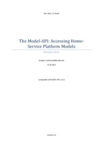 The Model-API: Accessing Home-Service Platform Models