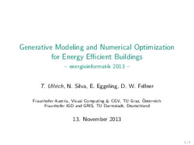 Generative Modeling and Numerical Optimization for Energy Efficient Buildings - – energieinformatik 2013 –
