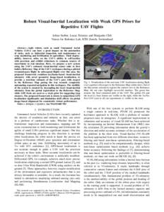 Robust Visual-Inertial Localization with Weak GPS Priors for Repetitive UAV Flights