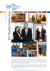 6 to 10 AprilICC-PIDS-WU-239/15_Eng ICC Weekly Update #239 ICC President meets United Nations Secretary-General in New York