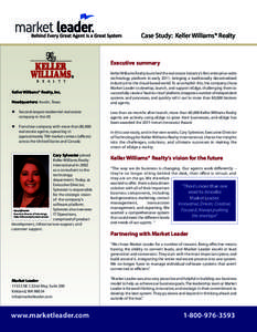 Case Study: Keller Williams® Realty  Executive summary R E A L T Y  Keller Williams® Realty, Inc.