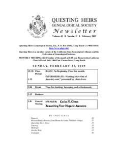QUESTING HEIRS GENEALOGICAL SOCIETY N e w s l e tt e r Volume 42  Number 2  February 2009