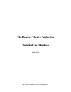 Stage lighting / Stagecraft / Parts of a theatre / Dimmer / Batten / Lighting control console / Fly system / Lighting / Hanover Theatre for the Performing Arts / Hanover / Electrician / Light plot