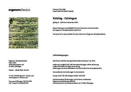 Compact Disc (CD) Super Audio CD (SACD Hybrid) Katalog · Catalogue gültig ab · valid from Dezember 2011