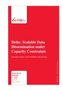 Delta: Scalable Data Dissemination under Capacity Constraints October 2013 Project-Team Oak
