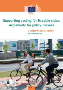 Supporting cycling for liveable cities: Arguments for policy-makers 1 October 2014, Venice Palazzo Franchetti  ManagEnergy