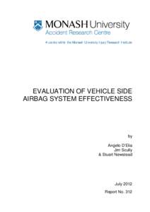 EVALUATION OF VEHICLE SIDE AIRBAG SYSTEM EFFECTIVENESS by Angelo D’Elia Jim Scully