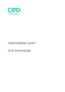 Intermediate Level: Unit summaries Contents Developing Professional Practice 3 Business Issues and the Contexts of Human Resources 3