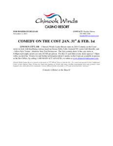 Chinook Winds Casino / Oregon Coast / Lincoln City /  Oregon / Confederated Tribes / Siletz people / Chinook wind / Oregon / Western United States / Confederated Tribes of Siletz Indians
