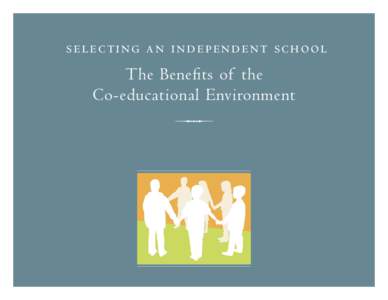 selecting an independent school  The Benefits of the Co-educational Environment  
