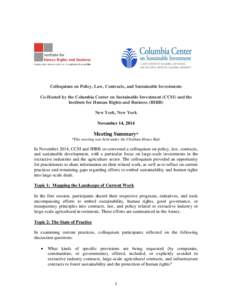 Colloquium on Policy, Law, Contracts, and Sustainable Investments Co-Hosted by the Columbia Center on Sustainable Investment (CCSI) and the Institute for Human Rights and Business (IHRB) New York, New York November 14, 2