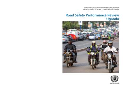 UNITED NATIONS ECONOMIC COMMISSION FOR AFRICA UNITED NATIONS ECONOMIC COMMISSION FOR EUROPE FebruaryRoad Safety Performance Review