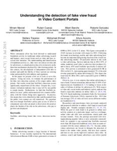 Understanding the detection of fake view fraud in Video Content Portals Miriam Marciel NEC Labs Europe 