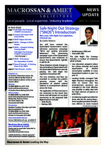 NEWS UPDATE Local people. Local expertise. Industry leaders. IN THIS ISSUE: page 1 Safe Night Out Strategy (“SNOS”) Introduction