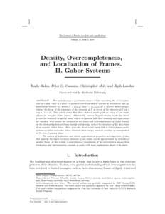 The Journal of Fourier Analysis and Applications Volume 12, Issue 3, 2006 Density, Overcompleteness, and Localization of Frames. II. Gabor Systems