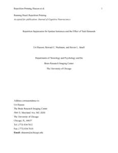 Repetition Priming. Hasson et al.  1 Running Head: Repetition Priming Accepted for publication; Journal of Cognitive Neuroscience