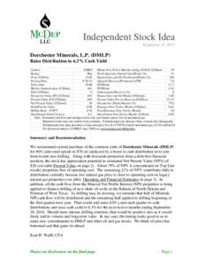 Independent Stock Idea September 10, 2015 Dorchester Minerals, L.P. (DMLP) Raise Distribution to 6.3% Cash Yield Symbol