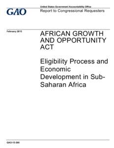GAO[removed], AFRICAN GROWTH AND OPPORTUNITY ACT: Eligibility Process and Economic Development in Sub-Saharan Africa