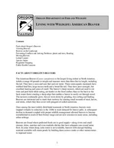 OREGON DEPARTMENT OF FISH AND WILDLIFE  LIVING WITH WILDLIFE: AMERICAN BEAVER Contents Facts about Oregon’s Beavers