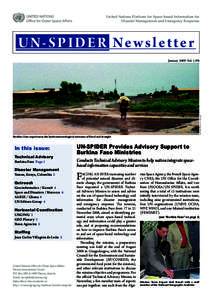 United Nations Platform for Space-based Information for Disaster Management and Emergency Response UN- SPIDER Newsletter January 2009 Vol. 1/09