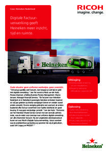 Case: Heineken Nederland  Digitale Factuurverwerking geeft Heineken meer inzicht, tijd en ruimte.
