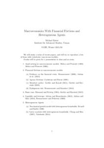 Macroeconomics With Financial Frictions and Heterogeneous Agents Michael Reiter Institute for Advanced Studies, Vienna VGSE, Winter