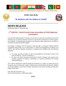 South Asia Initiative To End Violence Against Children [SAIEVAC] SAARC Apex Body “In Solidarity with the Children of SAARC” ---------------------------------------------------------------------------------------