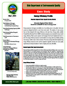 Utah Department of Environmental Quality Case Study May 1, 2014 Energy Efficiency Profile