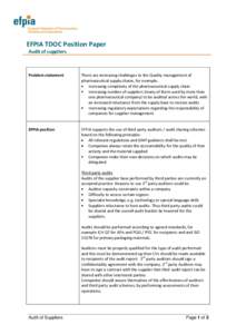 EFPIA TDOC Position Paper Audit of suppliers Problem statement  There are increasing challenges to the Quality management of
