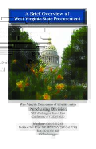 A Brief Overview of West Virginia State Procurement West Virginia Department of Administration  Purchasing Division