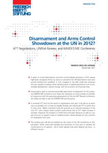 Disarmament and arms control - showdown at the UN in 2012? : ATT negotiations, UNPoA review, and WMDFZ-ME conference