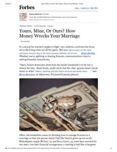 Yours, Mine, Or Ours? How Money Wrecks Your Marriage - Forbes http://onforb.es/1B8cYRk Vanessa McGrady Contributor