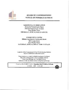 BOARD OF COMMISSIONERS NOTICE OF POSSIBLE QUORUM SIDDONS PLACE DEDICATION (formerly Pennsylvania Place) 250 East Pennsylvania Avenue