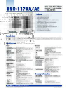 UNO-1170A/AE  Intel® Atom™ N270 DIN-rail PCs with 2 x LAN, 3 x COM, 4 x USB, PC/104+