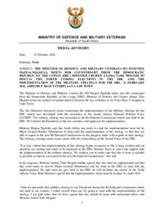 MINISTRY OF DEFENCE AND MILITARY VETERANS Republic of South Africa Date:  23 February 2016