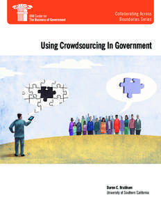 Collaborating Across Boundaries Series Using Crowdsourcing In Government  Daren C. Brabham