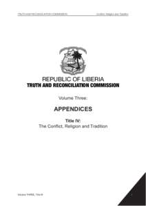 TRUTH AND RECONCILIATION COMMISSION  Conflict, Religion and Tradition REPUBLIC OF LIBERIA