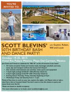 YOU’RE INVITED TO: SCOTT BLEVINS’ 50TH BIRTHDAY BASH AND DANCE PARTY!