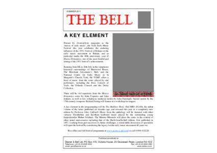 SUMMER[removed]THE BELL A KEY ELEMENT Praised by Gramophone magazine as the ‘mecca of early music’, the York Early Music