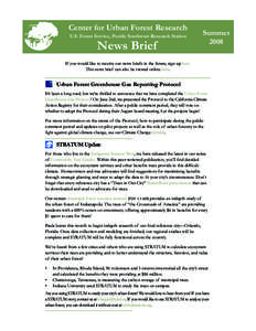Center for Urban Forest Research U.S. Forest Service, Pacific Southwest Research Station News Brief  Summer