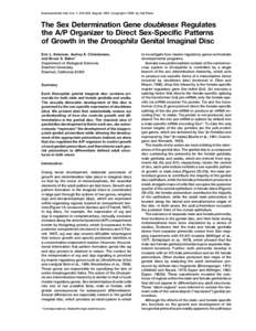 Developmental Cell, Vol. 1, 215–225, August, 2001, Copyright 2001 by Cell Press  The Sex Determination Gene doublesex Regulates the A/P Organizer to Direct Sex-Specific Patterns of Growth in the Drosophila Genital I