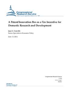 A Patent/Innovation Box as a Tax Incentive for Domestic Research and Development